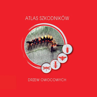 ATLAS SZKODNIKÓW DRZEW OWOCOWYCH 
