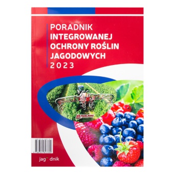 PORADNIK INTEGROWANEJ OCHRONY ROŚLIN JAGODOWYCH 23