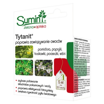 TYTANIT 5ML POPRAWIA ZAWIĄZYWANIE OWOCÓW POMIDORA, PAPRYKI, TRUSKAWKI, PORZECZKI I WIŚNI